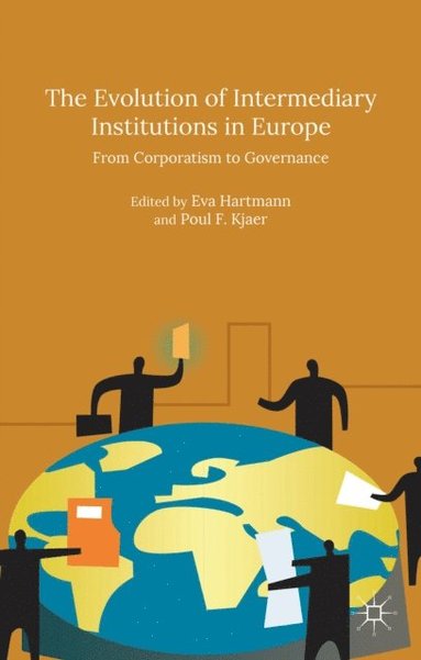Evolution of Intermediary Institutions in Europe (e-bok)
