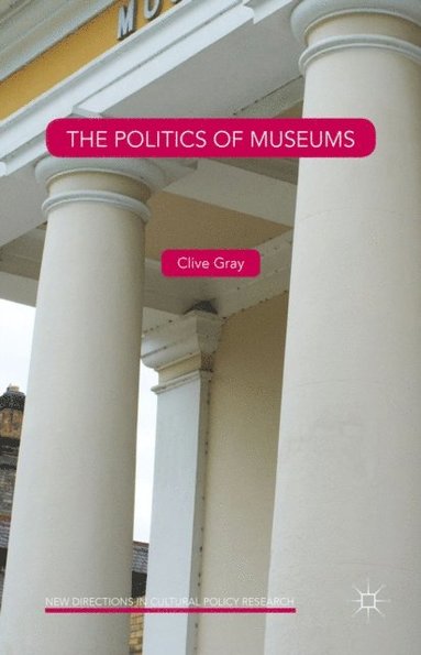 Politics of Museums (e-bok)