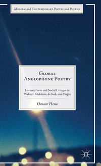 Global Anglophone Poetry (inbunden)