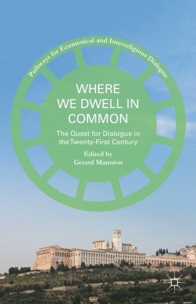 Where We Dwell in Common (häftad)