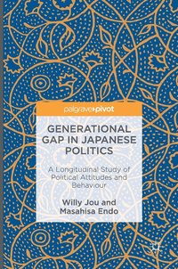 Generational Gap in Japanese Politics (inbunden)