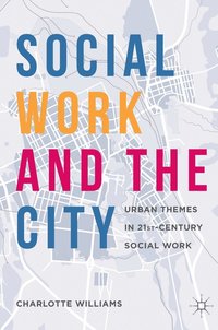 Social Work and the City (inbunden)