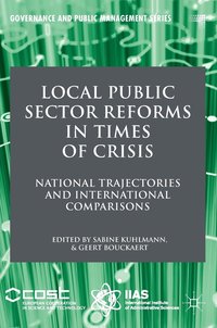 Local Public Sector Reforms in Times of Crisis (inbunden)