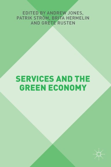 Services and the Green Economy (inbunden)
