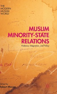 Muslim Minority-State Relations (inbunden)