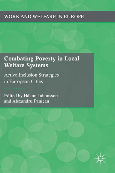 Combating Poverty in Local Welfare Systems (inbunden)