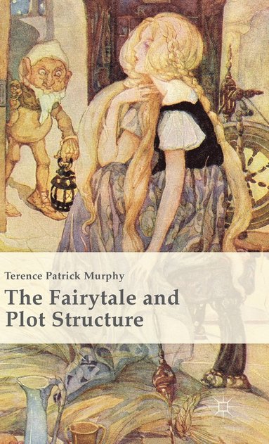 Fairytale and Plot Structure (häftad)