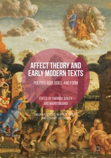 Affect Theory and Early Modern Texts (e-bok)