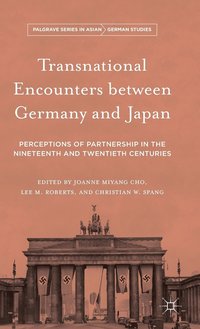 Transnational Encounters between Germany and Japan (inbunden)