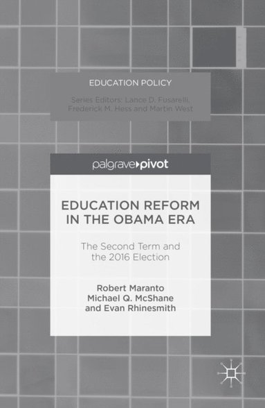 Education Reform in the Obama Era (hftad)