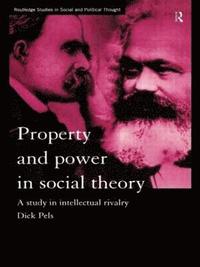 Property and Power in Social Theory (hftad)