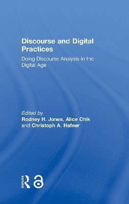 Discourse and Digital Practices (inbunden)