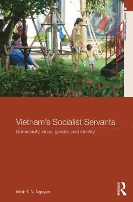 Vietnams Socialist Servants (inbunden)