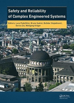 Safety and Reliability of Complex Engineered Systems (inbunden)