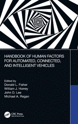 Handbook of Human Factors for Automated, Connected, and Intelligent Vehicles (inbunden)