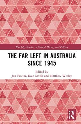 Far Left in Australia since 1945 (inbunden)