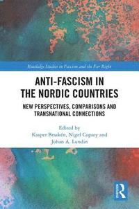 Anti-fascism in the Nordic Countries (inbunden)