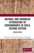 Natural and Enhanced Attenuation of Contaminants in Soils, Second Edition