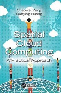 Spatial Cloud Computing (häftad)