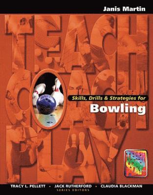 Skills, Drills & Strategies for Bowling (inbunden)