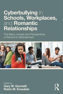 Cyberbullying in Schools, Workplaces, and Romantic Relationships (hftad)