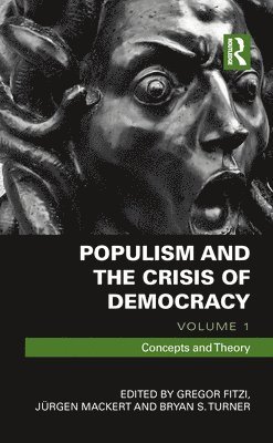 Populism and the Crisis of Democracy (inbunden)