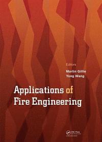 Applications of Fire Engineering (inbunden)