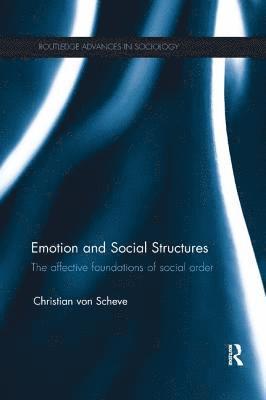 Emotion and Social Structures (inbunden)