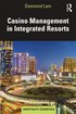 Casino Management in Integrated Resorts