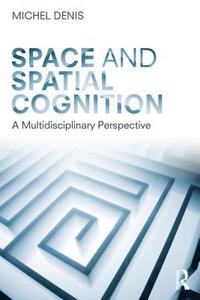 Space and Spatial Cognition (häftad)