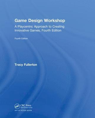 Game Design Workshop (inbunden)