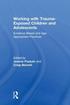 Working with Trauma-Exposed Children and Adolescents