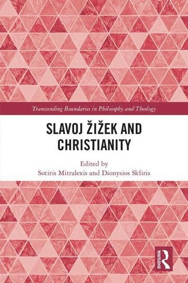 Slavoj iek and Christianity (inbunden)