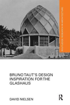 Bruno Taut's Design Inspiration for the Glashaus (häftad)