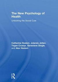 The New Psychology of Health (inbunden)