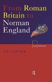 From Roman Britain to Norman England (inbunden)