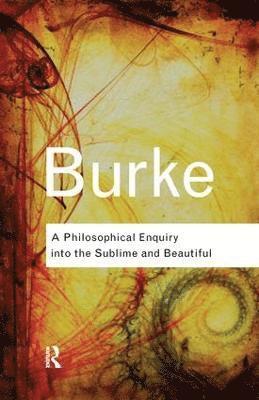 Philosophical Enquiry Into the Sublime and Beautiful (häftad)
