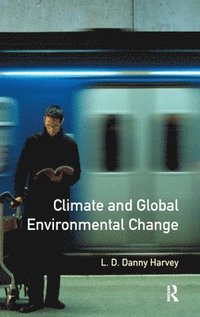 Climate and Global Environmental Change (inbunden)