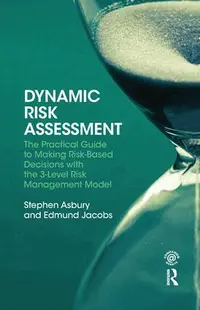 Dynamic Risk Assessment - Stephen Asbury, Edmund Jacobs - Bok ...