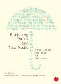 Producing for TV and New Media (inbunden)