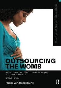 Outsourcing the Womb (inbunden)