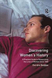 Discovering Women's History (inbunden)