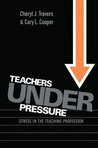 Teachers Under Pressure (inbunden)