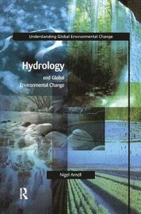 Hydrology and Global Environmental Change (inbunden)