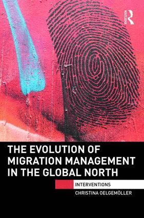 Evolution of Migration Management in the Global North (h�ftad)