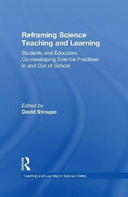 Reframing Science Teaching and Learning (hftad)
