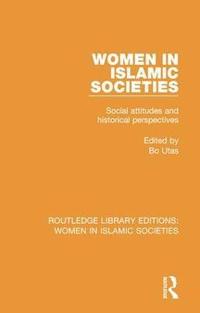 Women in Islamic Societies (inbunden)