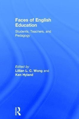 Faces of English Education (inbunden)