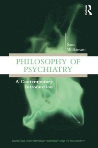 Philosophy of Psychiatry (häftad)