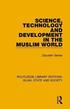 Science, Technology and Development in the Muslim World